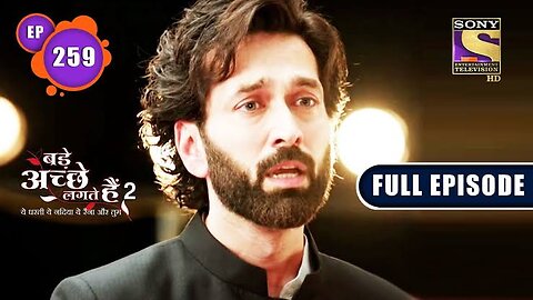 Ram's Only Wish | Bade Achhe Lagte Hain 2 | Ep 259 | Full Episode | 25 Aug 2022