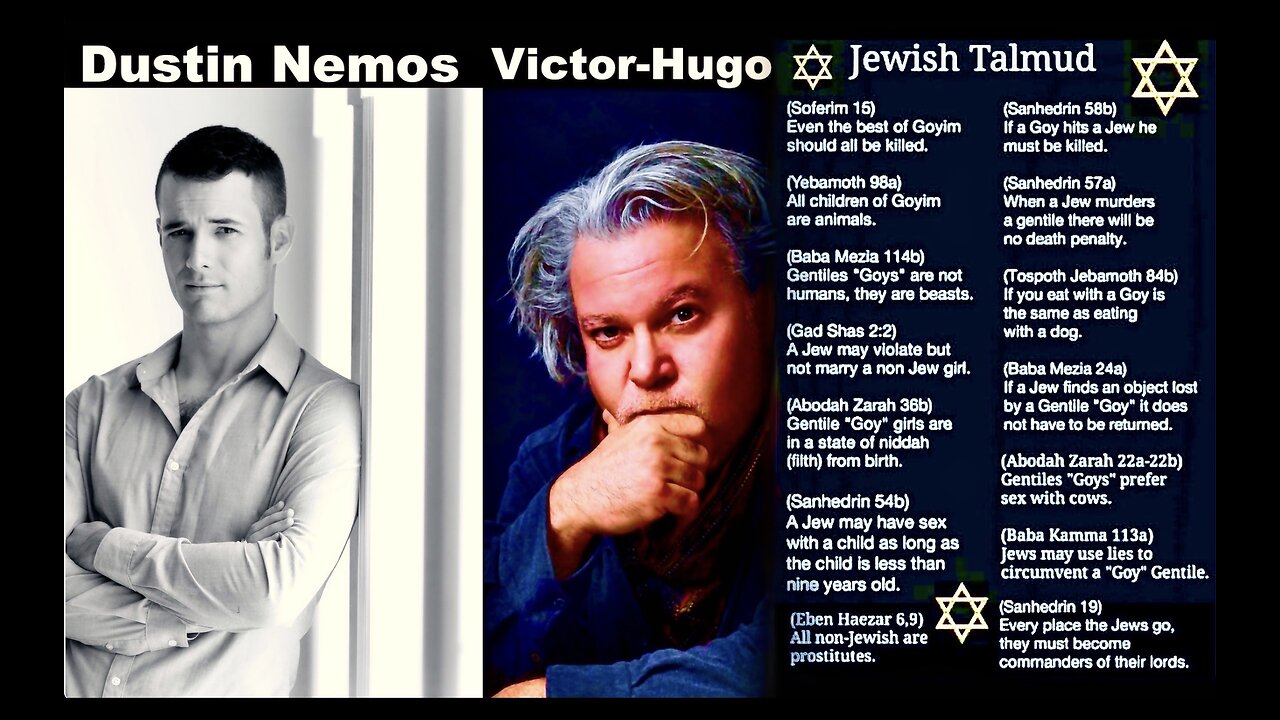 Dustin Nemos Victor Hugo Expose Jewish Supremacy Hate Speech That Allows Jews To Threaten Non Jews