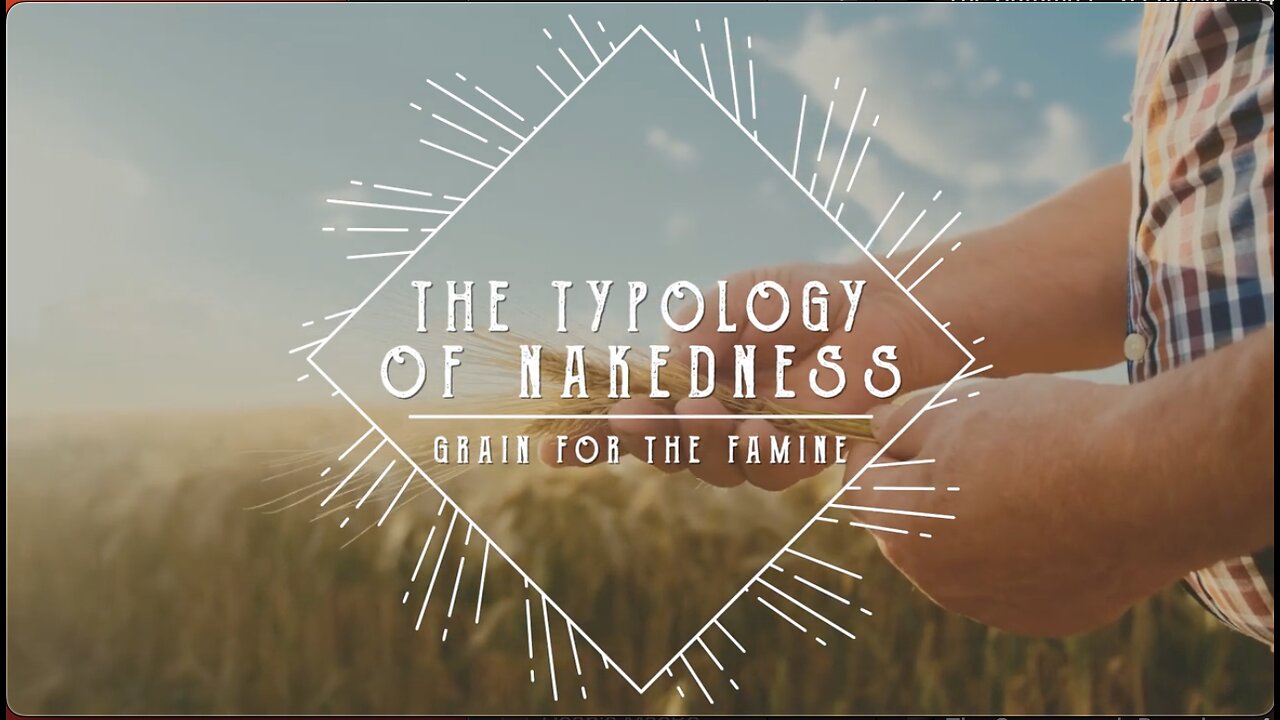 The Typology of Nakedness - Jacob Prasch