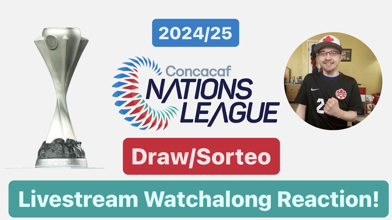 2024-25 CONCACAF Nations League Draw Livestream Watchalong Reaction