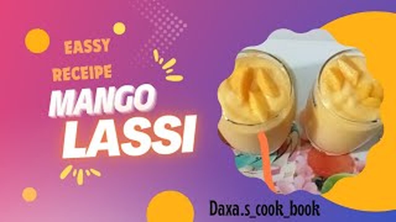 ગરમીઓ માટે ઠંડી ઠંડી મેંગો લસ્સી| Cold 🥭 lassi #delicious#summer special # Daxa's cook_book_