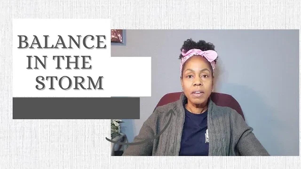 BALANCE IN THE STORM