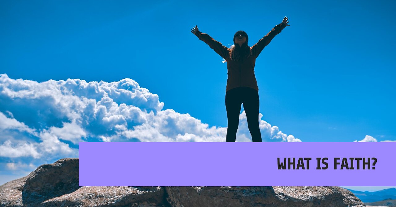 Daily Devo #31: What is Faith?