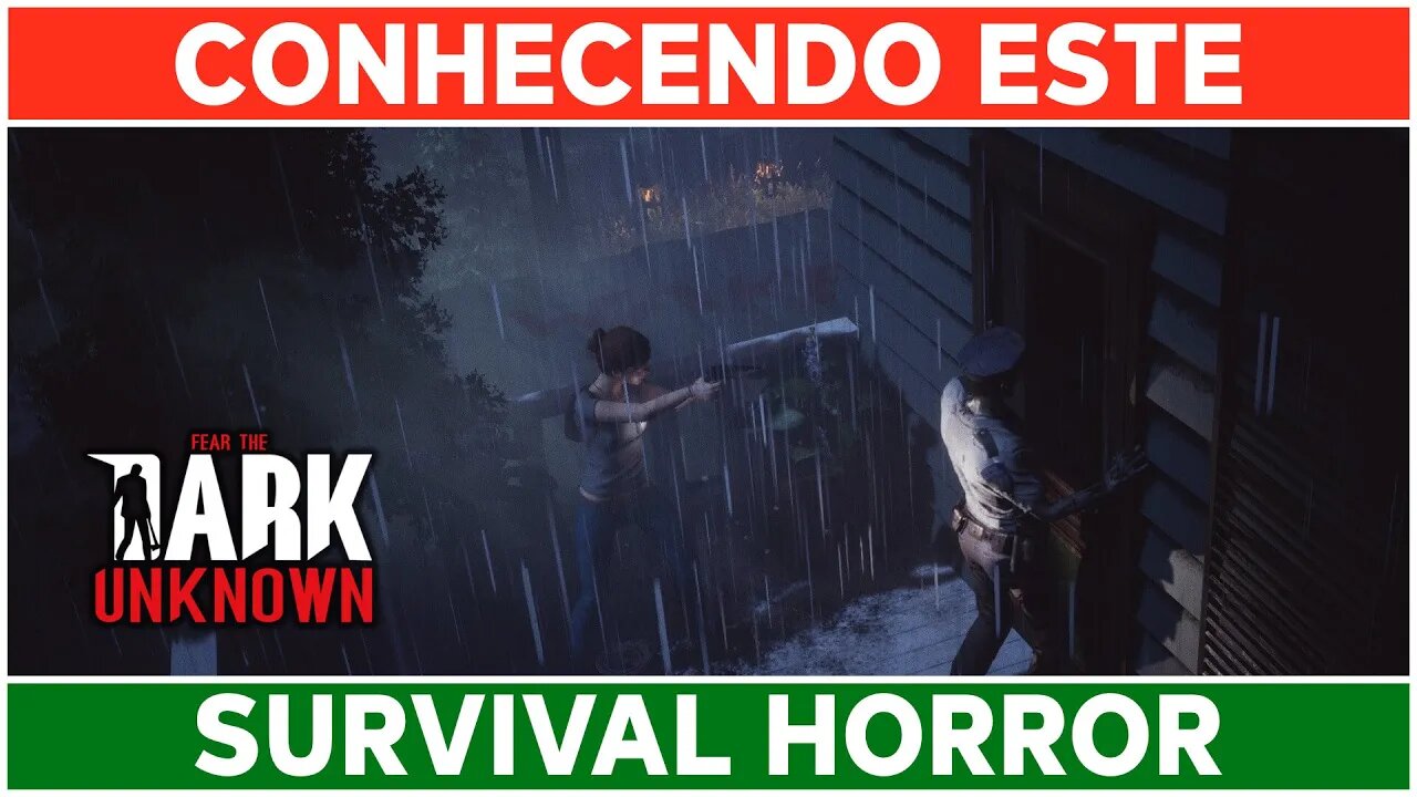 ⌈ Live ⌋ Fear the Dark Unknown: Um game tipo Resident Evil!? Parte 02