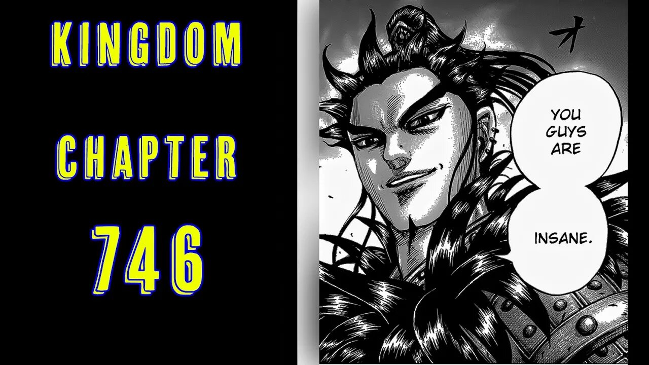 Rant...| Kingdom Chapter 746 #kingdommanga #mangareview