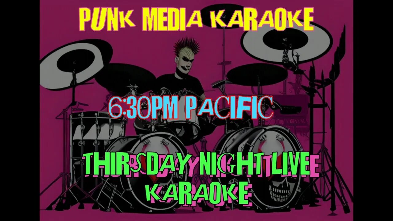 PUNK MEDIA LIVE KARAOKE THURSDAY NIGHT