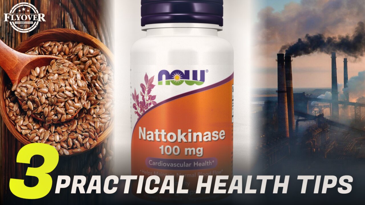 Here are 3+ [ N A T U R A L ] Tips to Stay Healthy - Flax Seeds; Nattokinase; Air Pollution & Diabetes - Dr. Troy Spurrill