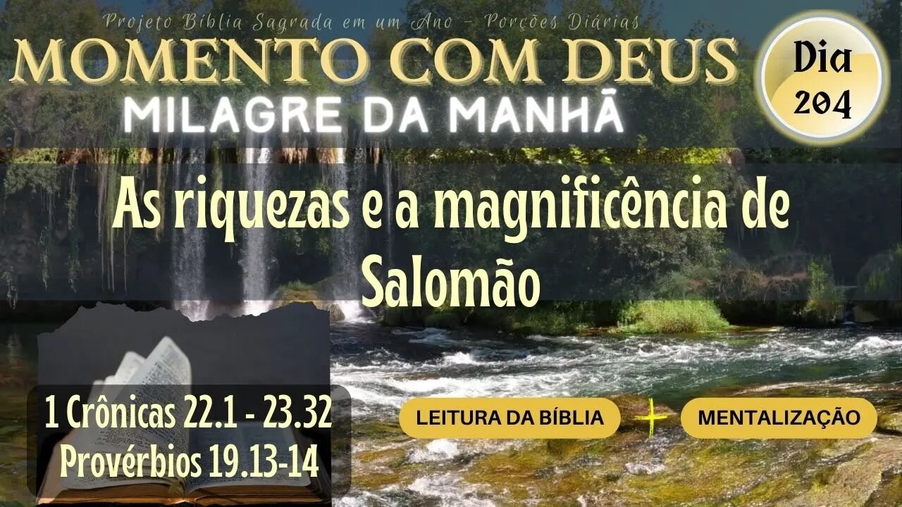 MOMENTO COM DEUS - MILAGRE DA MANHÃ - Dia 204/365 #biblia