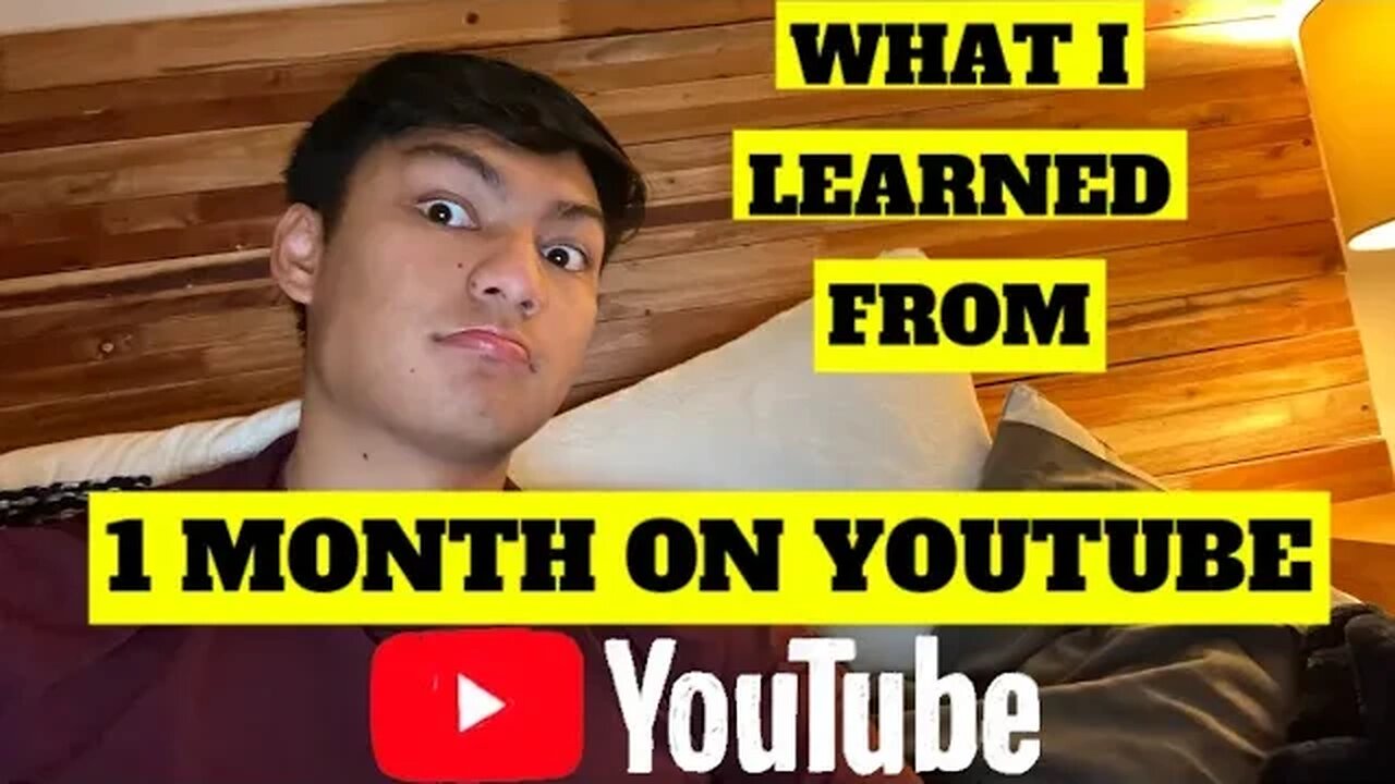 What I Learned From 1 Month of YouTube!