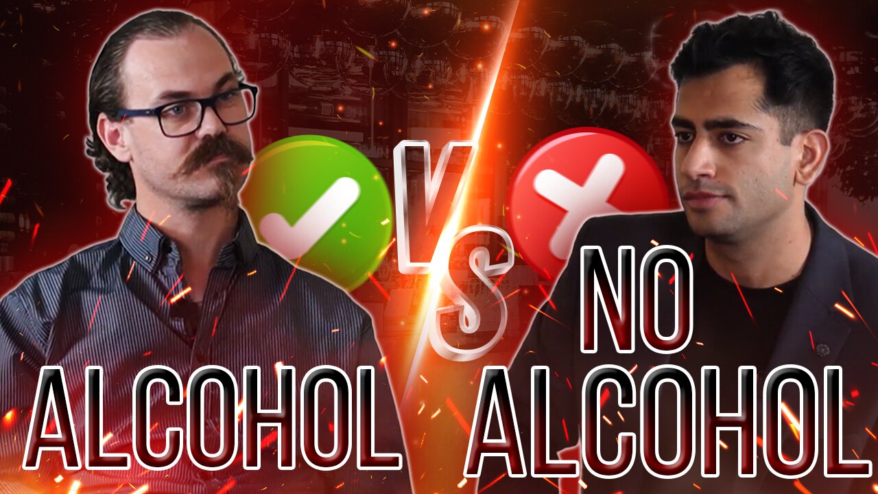 Alcohol VS No Alcohol - Sparks Fly in a Hardcore Debate!