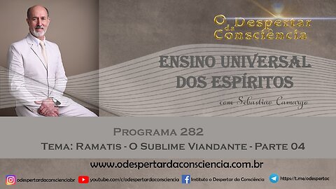 ENSINO UNIVERSAL DOS ESPÍRITOS - PROGRAMA 282.