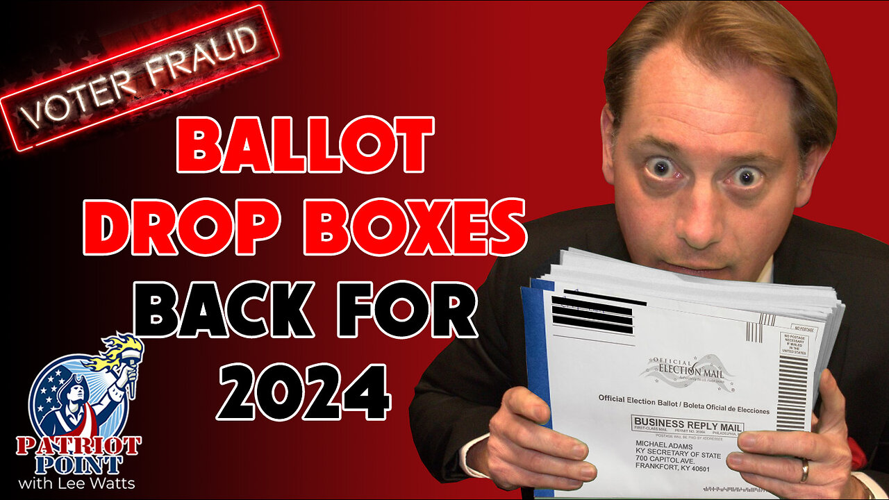 Ballot Drop Boxes Are Back