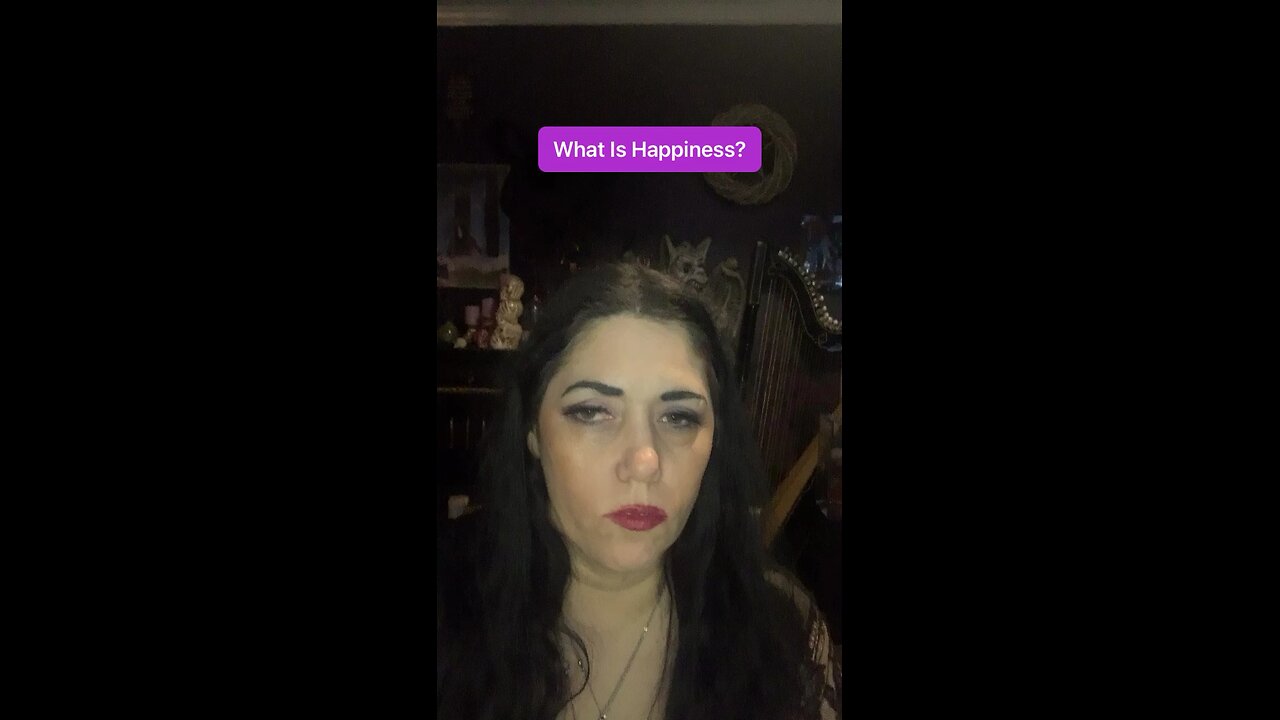 What is Happiness?