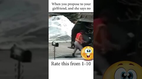 When you propose to your girlfriend, and she says no 💍😂