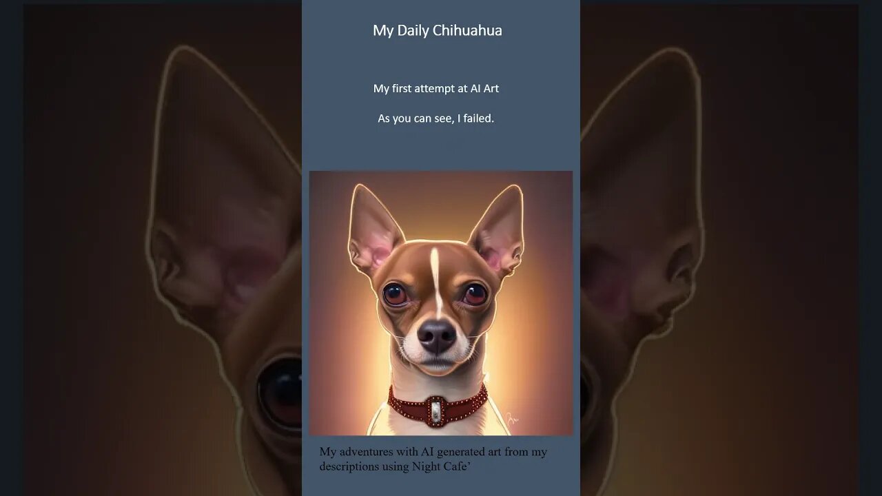 My daily chihuahua. First attempt at AI ART #shorts