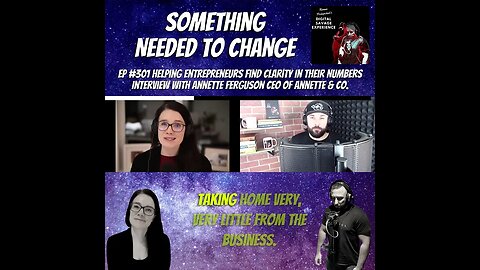 Something Needed To Change - Clip From Ep 301 Interview With Annette Ferguson