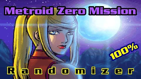 Metroid Monday - 69 Items Removed?! - Metroid Zero Mission Randomizer