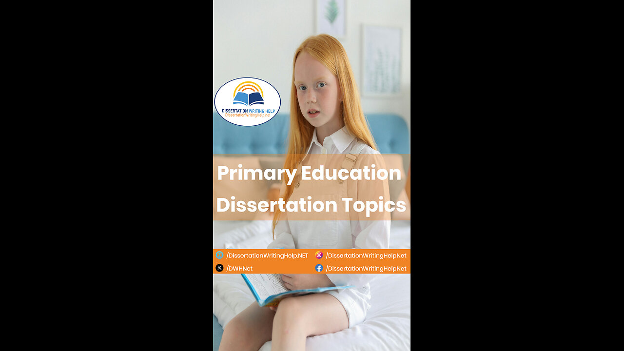 Primary Education Dissertation Topics | dissertationwritinghelp.net