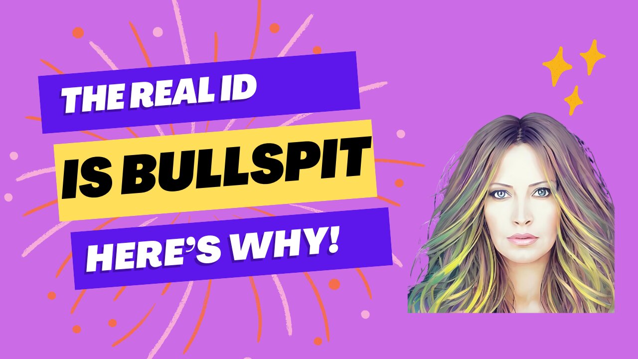 Real ID Is Bullspit.