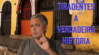 Desvendando a verdadeira história de Tiradentes