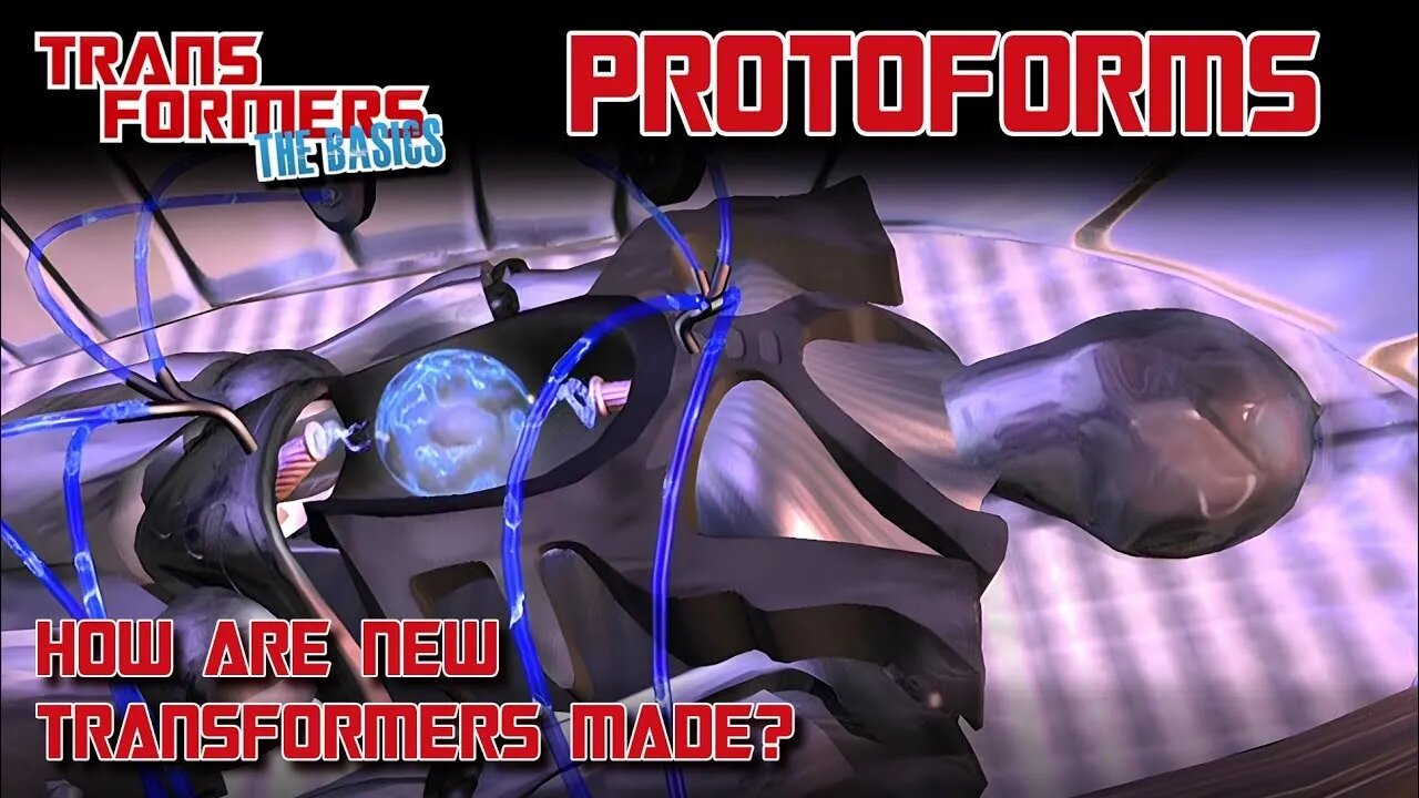 Transformers The Basics: Ep 165 - PROTOFORMAS