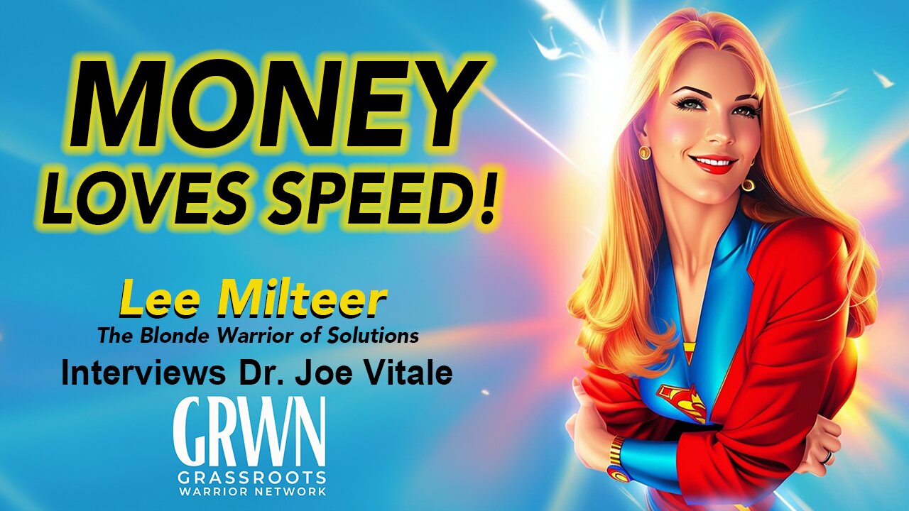 Money Loves Speed: Lee Milteer Interviews Dr. Joe Vitale