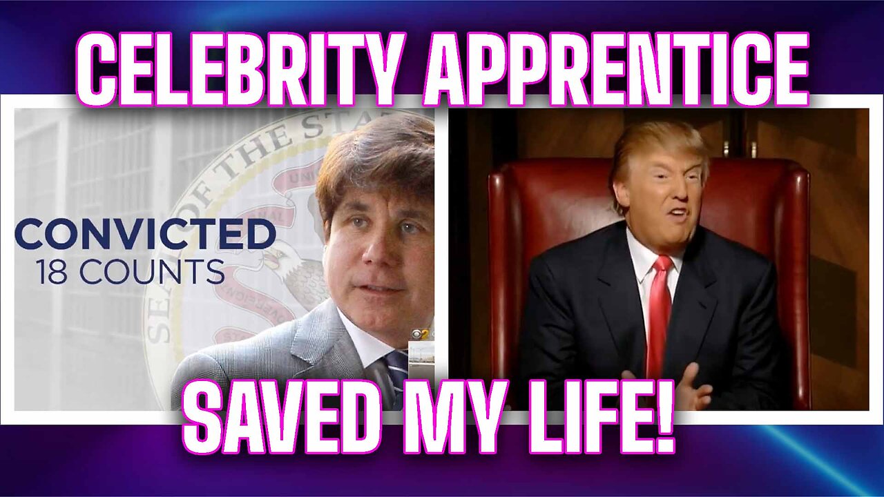 "Donald Trump Fired Me & Freed Me From Prison" - Former Gov. Rod Blagojevich