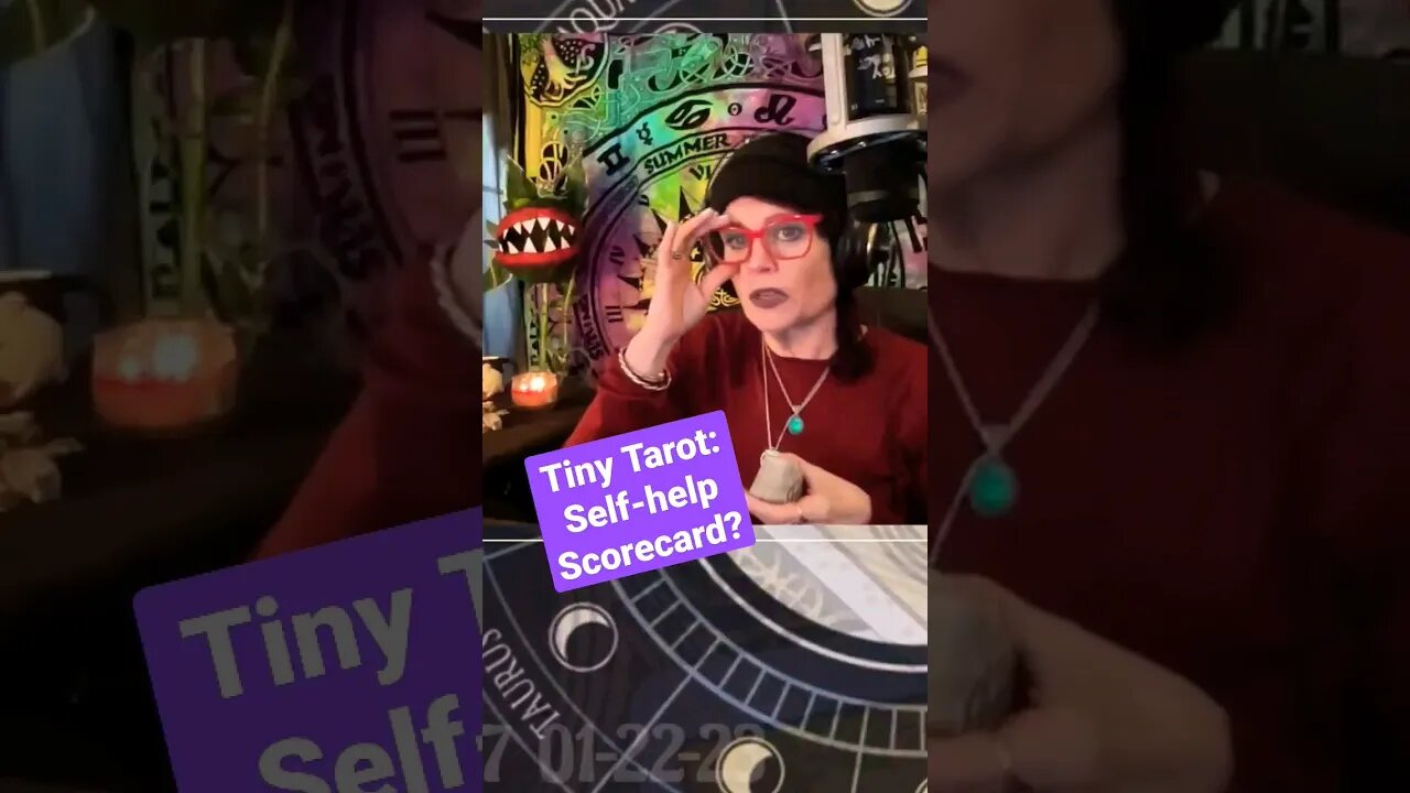 Tiny Tarot Podcast: ✅️Self-help Scorecard✅️?