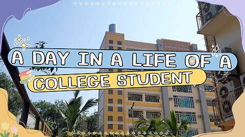 VLOG: A DAY IN A LIFE AS A COLLEGE STUDENT PT101-GROUP3-SBIT1D