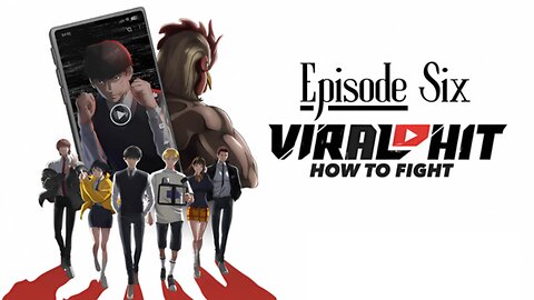 Viral Hit episode 6