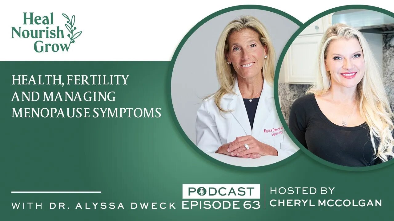 Health, Fertility and Managing Menopause Symptoms: 63