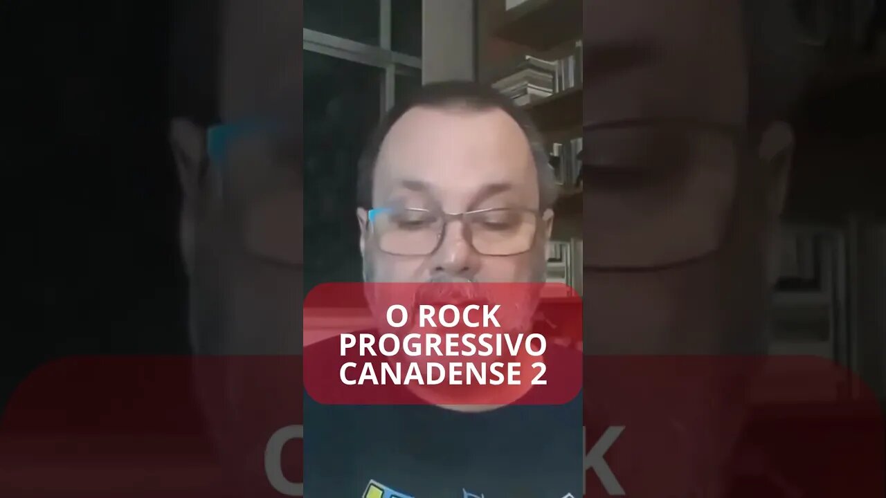 O ROCK PROGRESSIVO CANADENSE 2