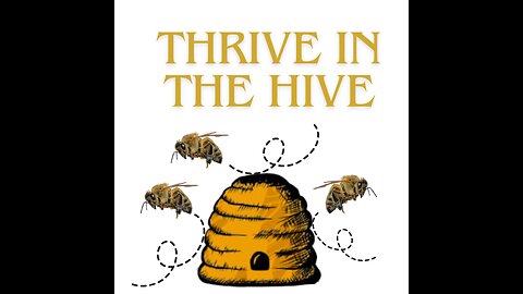 Thrive in the Hive - First Podcast with Guest Alan Stevens