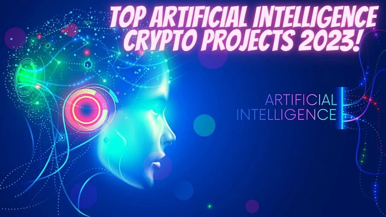 Top Artificial Intelligence Crypto Projects 2023!