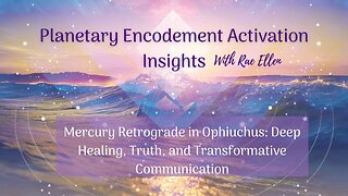 Mercury Retrograde in Ophiuchus: Deep Healing, Truth, and Transformative Communication