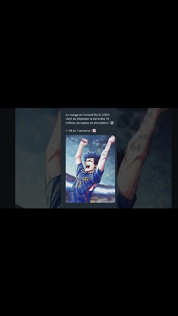 Le manga de football BLUE LOCK vient de dépasser la barre des 19 millions de copies en circulation !