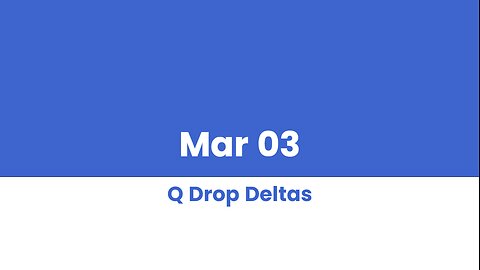 Q DROP DELTAS MAR 03