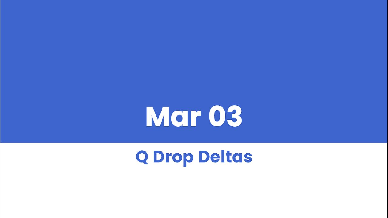 Q DROP DELTAS MAR 03