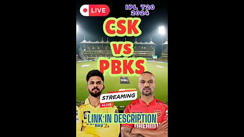 High Voltage match!! - CSKvsPBKS IPL-T20 2024, FREE LIVE STREAMING NOW.