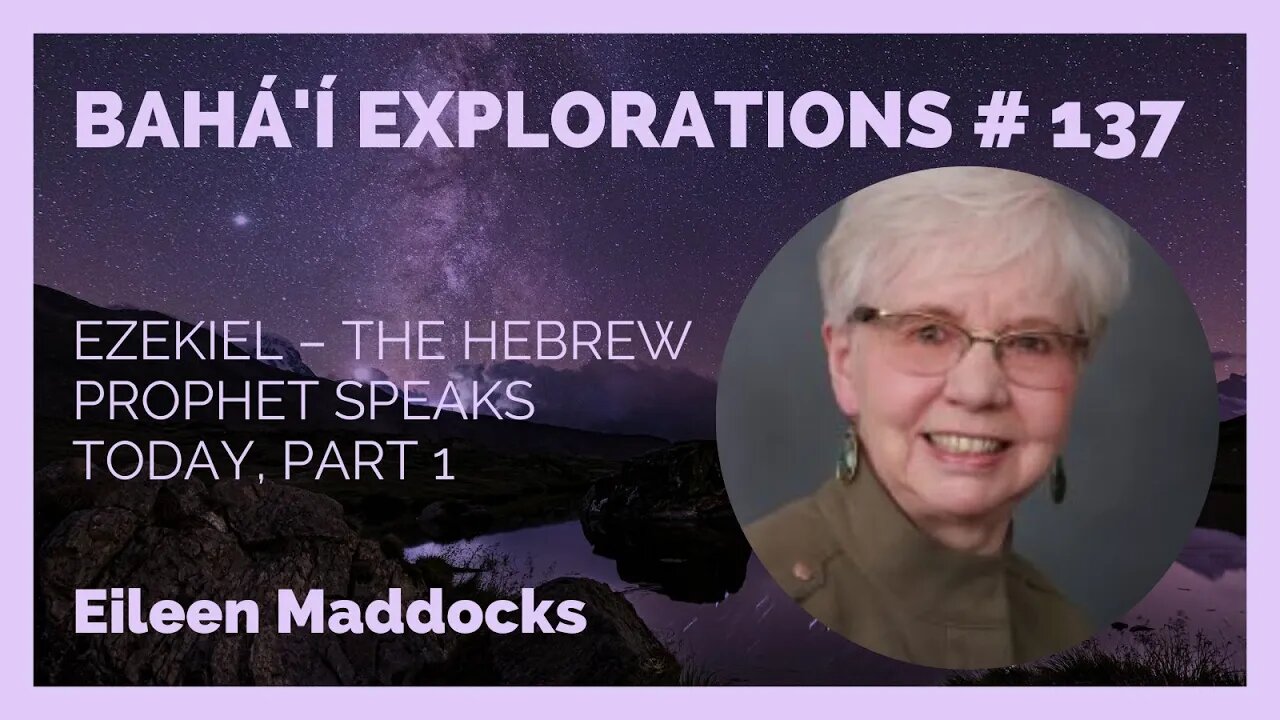 Ezekiel – The Hebrew Prophet Speaks Today, Part 1
