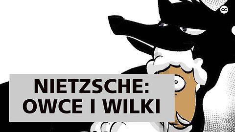 Nietzsche: Owce i Wilki