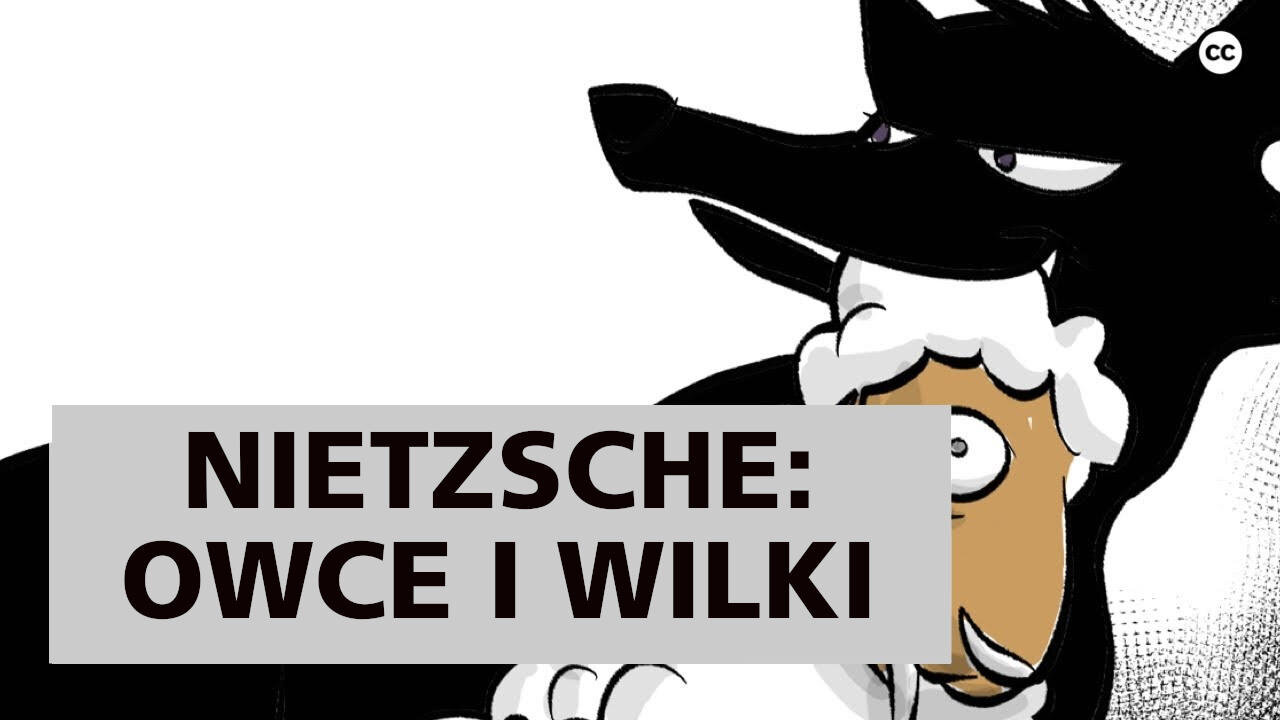 Nietzsche: Owce i Wilki