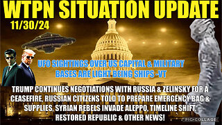 WTPN SIT/UP 11/30/24 “RUSSIA/UKRAINE NEGOTIATIONS, ALLEPO INVADED, TIMELINES, VT INTEL”