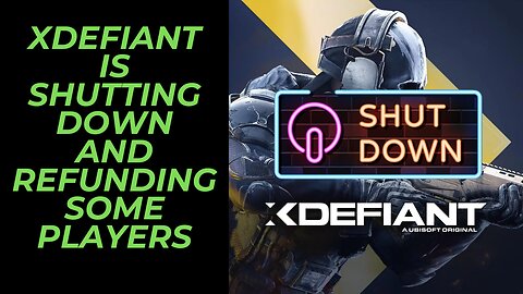 Ubisoft XDefiant Is Shutting Down & Stopping Downloads and User Registrations | Final Days are Here