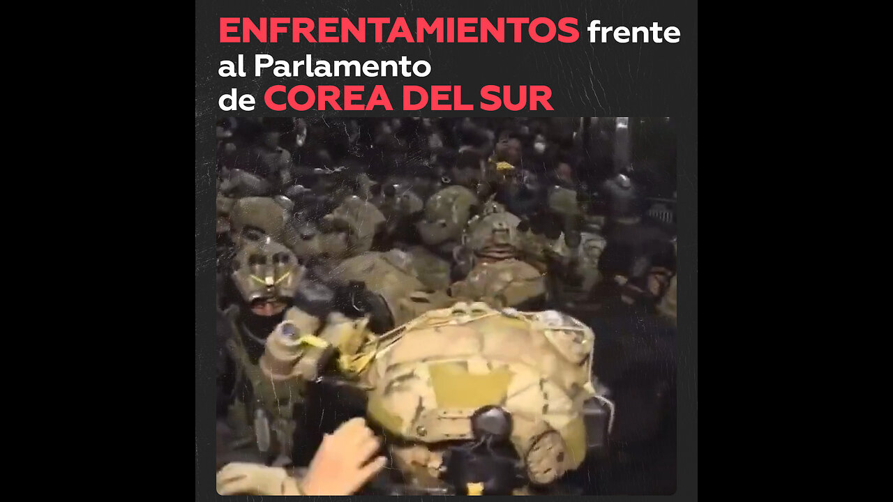 Estallan enfrentamientos frente al Parlamento de Corea del Sur