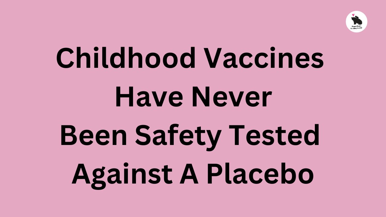 Why Aren’t Vaccines Safety Tested?