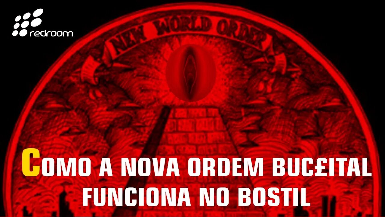 🔴 COMO A NOVA ORDEM BUC£ITAL FUNCIONA NO BOSTIL