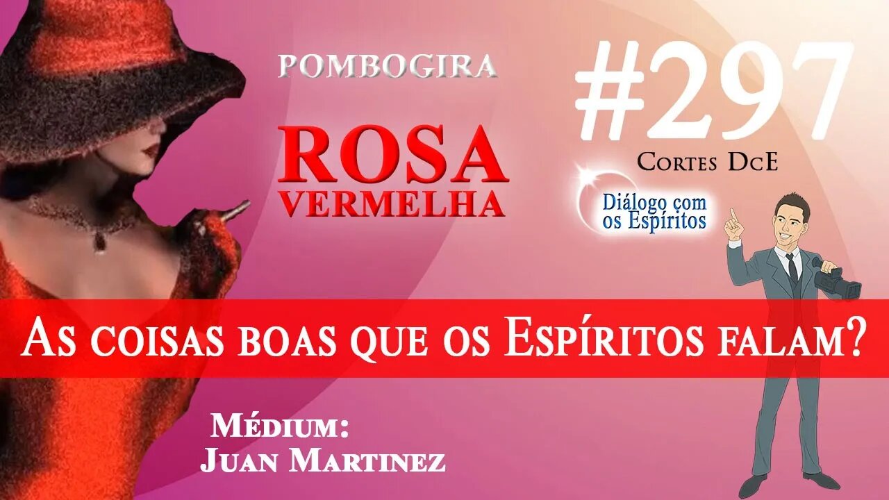 Cortes DcE #297 * As coisas boas que os Espíritos falam? *