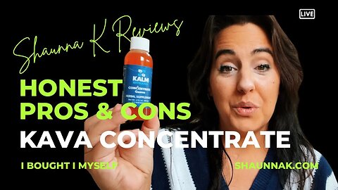 Honest Kava Concentrate Review Pros & Cons