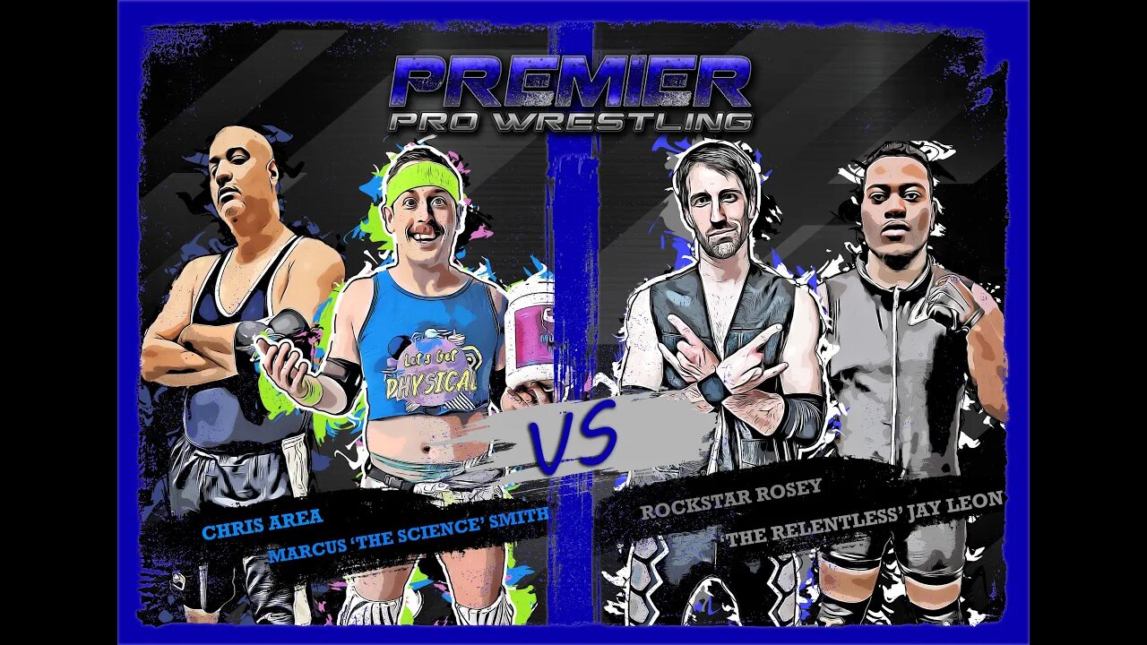 Premier Pro 445 - Marcus 'The Science' Smith & Chris Area vs Jay Leon & Rockstar Rosey